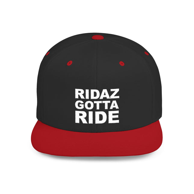 Ridaz Gotta Ride - Flat Bill Snapback Hat