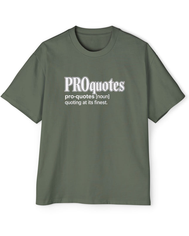 PROquotes - Oversized T-Shirt