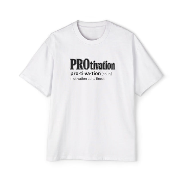 PROtivation - Oversized T-Shirt