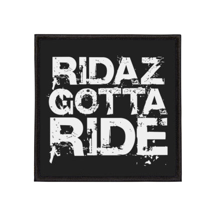 Ridaz Gotta Ride - Iron-On Patch