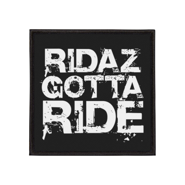 Ridaz Gotta Ride - Iron-On Patch
