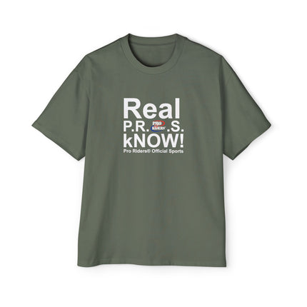 Pro Riders | Real P.R.O.S. kNOW! - Oversized T-Shirt