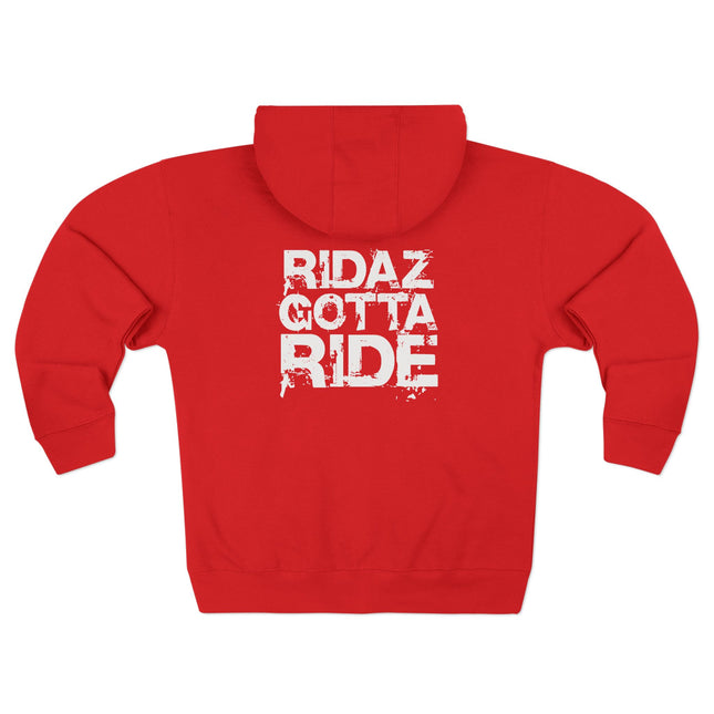 Ridaz Gotta Ride - Zip Hoodie