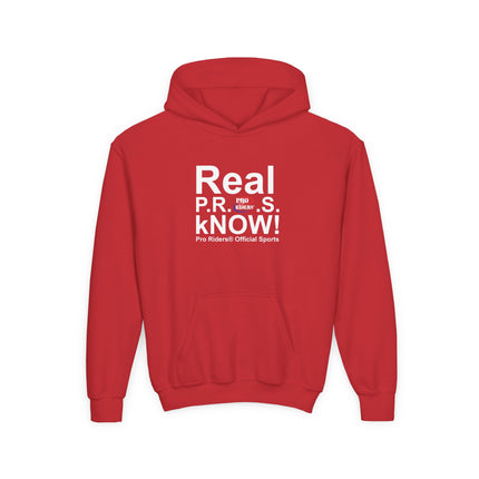 Pro Riders | Real P.R.O.S. kNOW! - Youth Pullover Hoodie