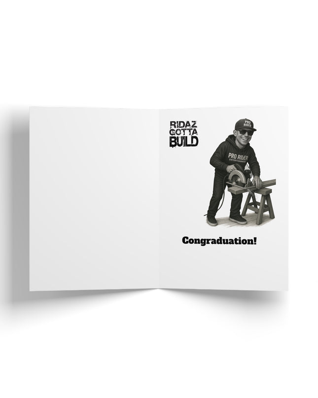 Ridaz Gotta Ride - Graduation Card