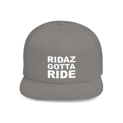 Ridaz Gotta Ride - Flat Bill Snapback Hat