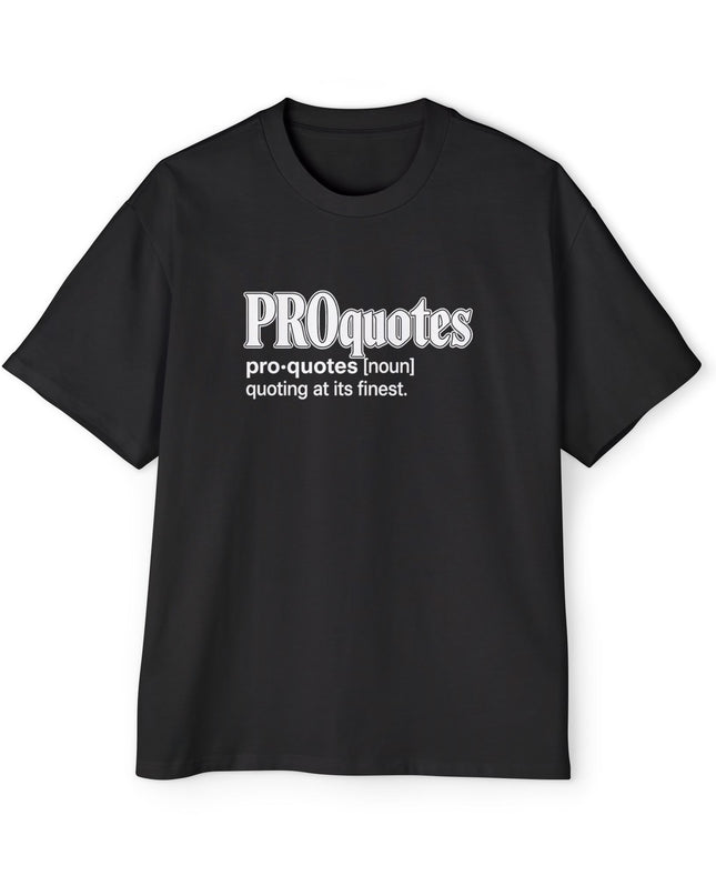 PROquotes - Oversized T-Shirt