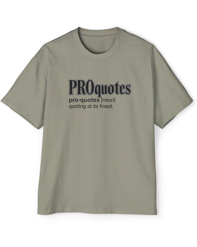 PROquotes - Oversized T-Shirt