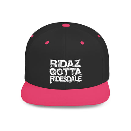 Ridaz Gotta Ridesdale - Flat Bill Snapback Hat