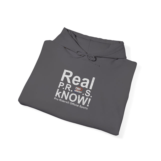 Pro Riders | Real P.R.O.S. kNOW! - Pullover Hoodie