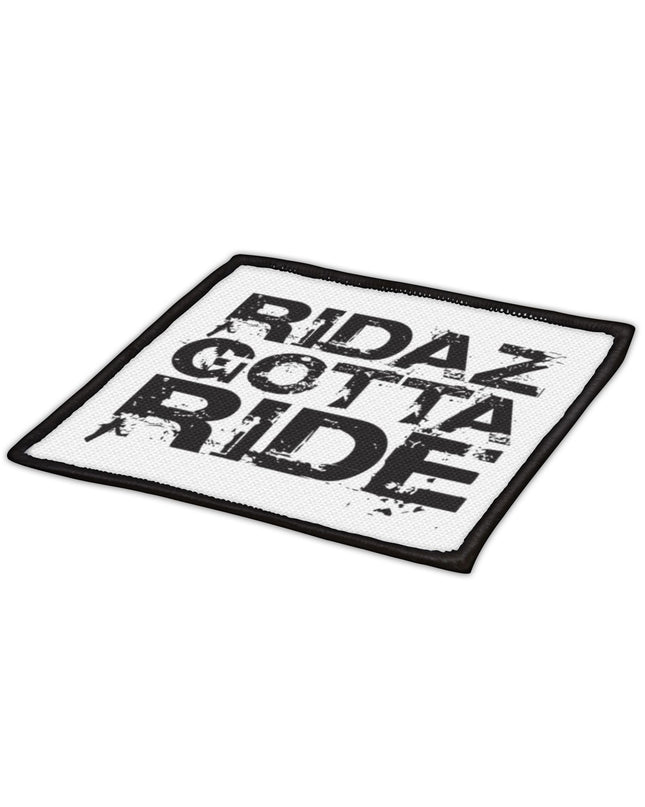 Ridaz Gotta Ride - Iron-On Patch