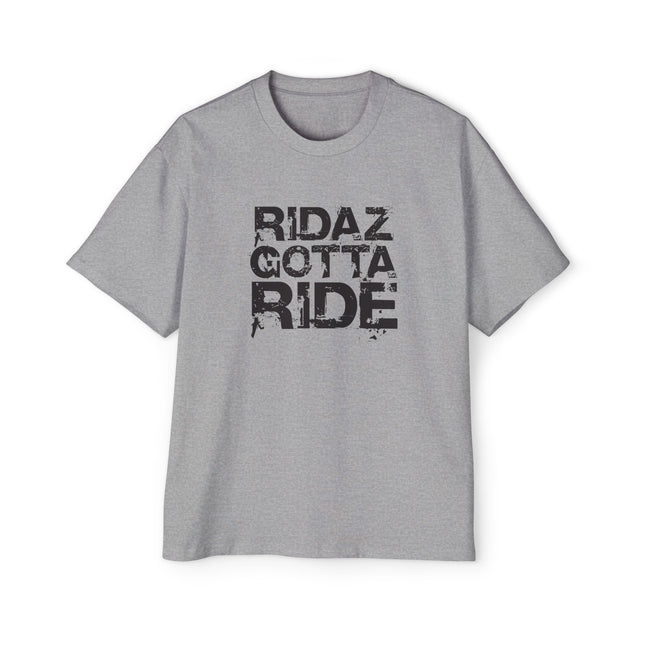 Ridaz Gotta Ride - Oversized T-Shirt