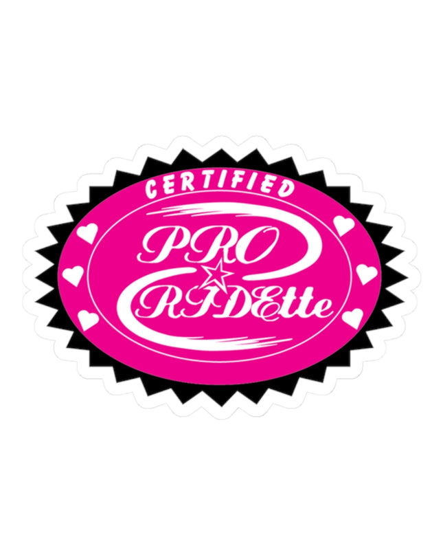 Certified Pro Ridette - Kiss-Cut Stickers