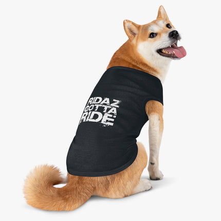 Ridaz Gotta Ride - Pet Tank Top