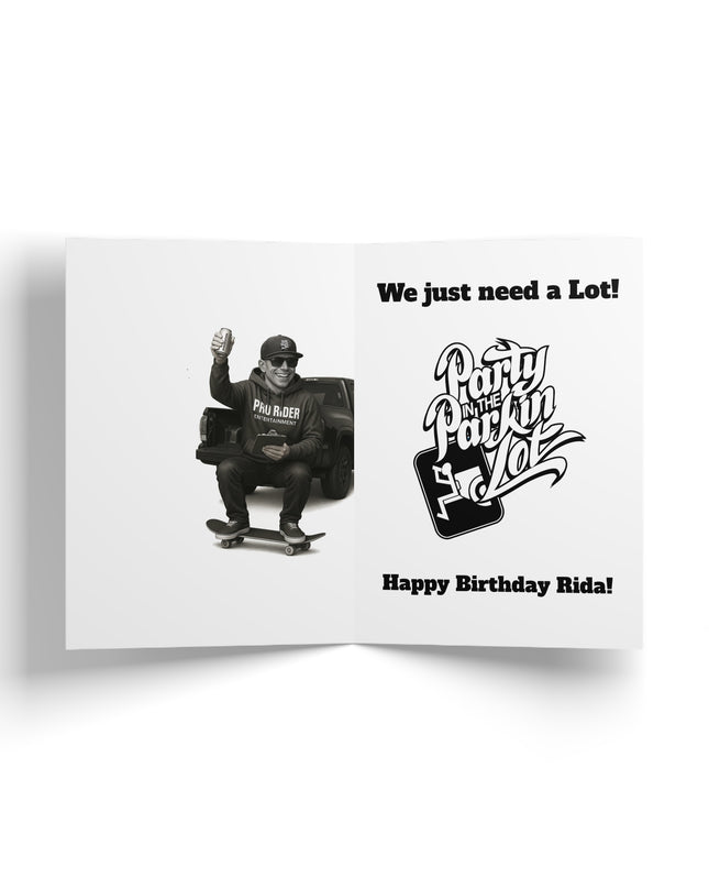 Party In The Parkin Lot - Birthday Card