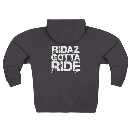 Ridaz Gotta Ride - Zip Hoodie