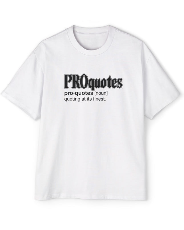 PROquotes - Oversized T-Shirt