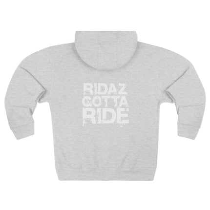 Ridaz Gotta Ride - Zip Hoodie