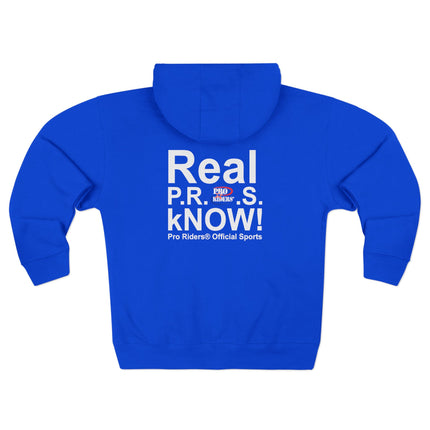 Pro Riders | Real P.R.O.S. kNOW! - Zip Hoodie