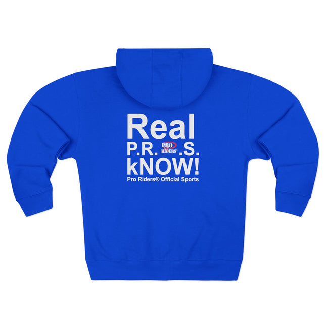 Pro Riders | Real P.R.O.S. kNOW! - Zip Hoodie