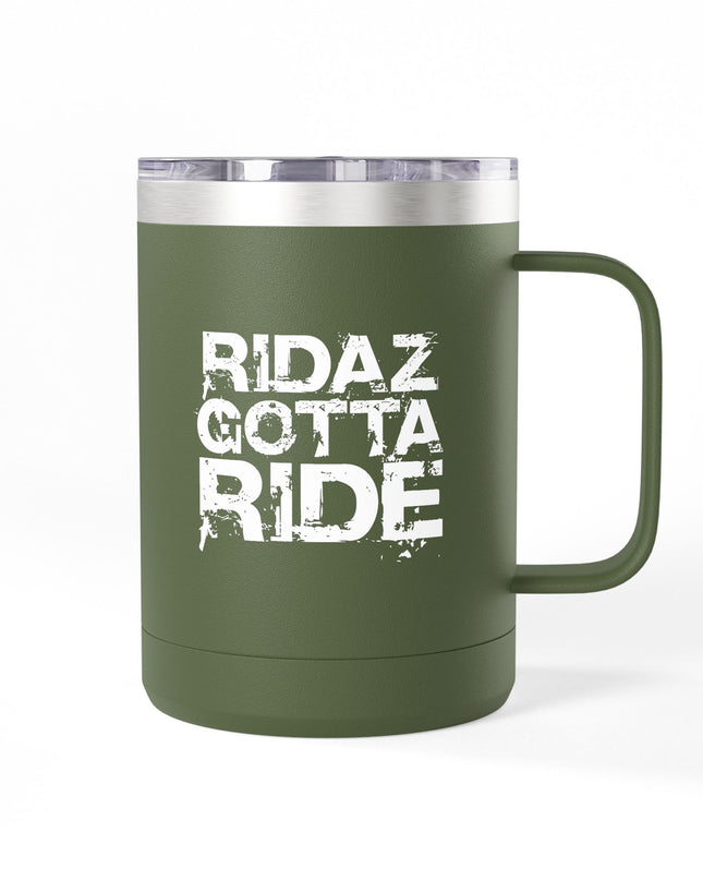 Ridaz Gotta Ride - Travel Coffee Mug