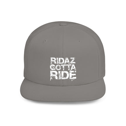 Ridaz Gotta Ride - Flat Bill Snapback Hat