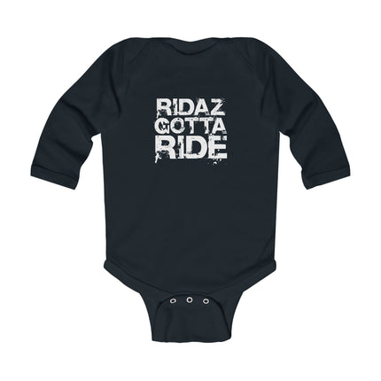 Ridaz Gotta Ride - Baby Long Sleeve Bodysuit