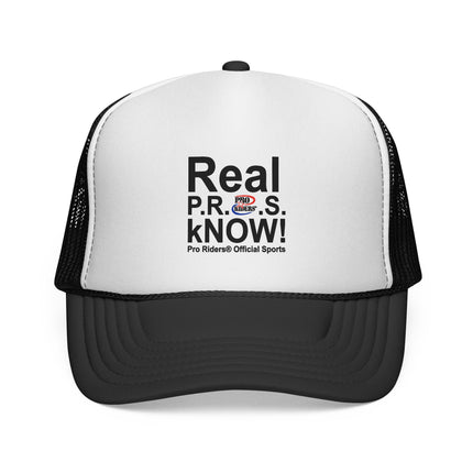 Pro Riders | Real P.R.O.S. kNOW! - Trucker Hat