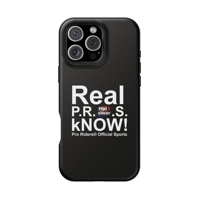Pro Riders | Real P.R.O.S kNOW! - IPhone Case