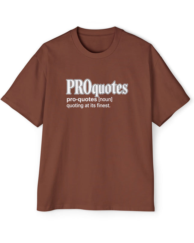 PROquotes - Oversized T-Shirt