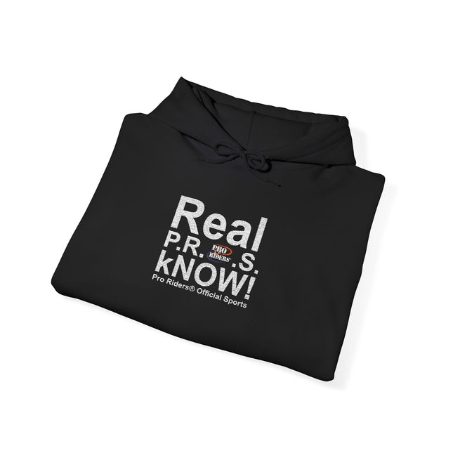 Pro Riders | Real P.R.O.S. kNOW! - Pullover Hoodie