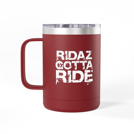 Ridaz Gotta Ride - Travel Coffee Mug