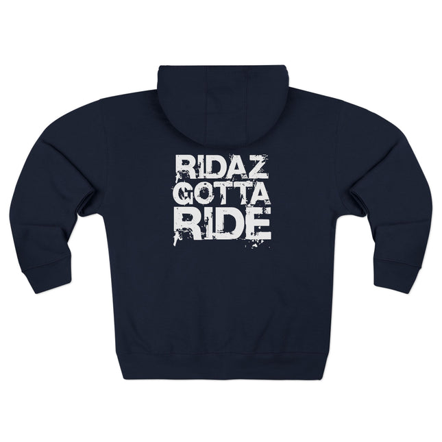 Ridaz Gotta Ride - Zip Hoodie