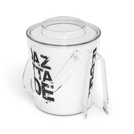 Ridaz Gotta Ride - Ice Bucket