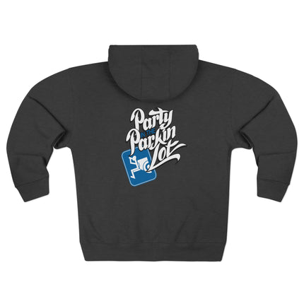 Party In The Parkin Lot - Zip Hoodie