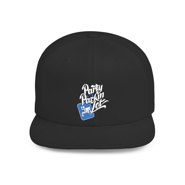 Party In The Parkin Lot - Flat Bill Snapback Hat