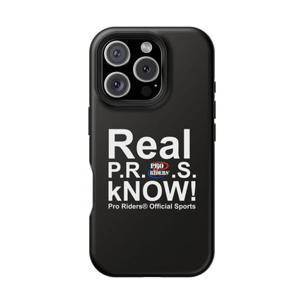 Pro Riders | Real P.R.O.S kNOW! - IPhone Case