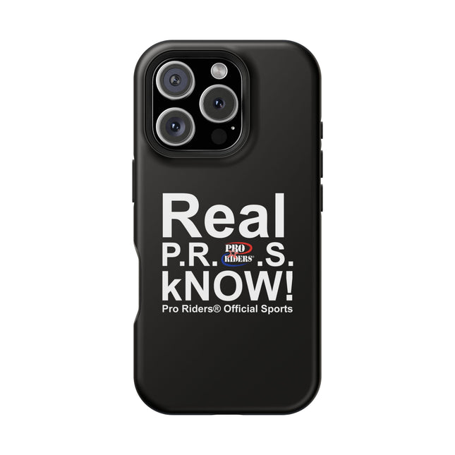 Pro Riders | Real P.R.O.S kNOW! - IPhone Case