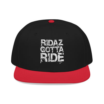 Ridaz Gotta Ride - Snapback Hat