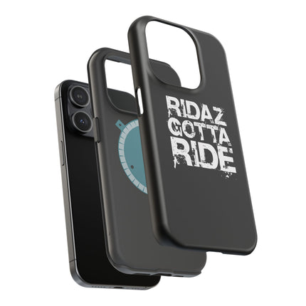 Ridaz Gotta Ride - IPhone Case