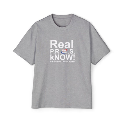Pro Riders | Real P.R.O.S. kNOW! - Oversized T-Shirt