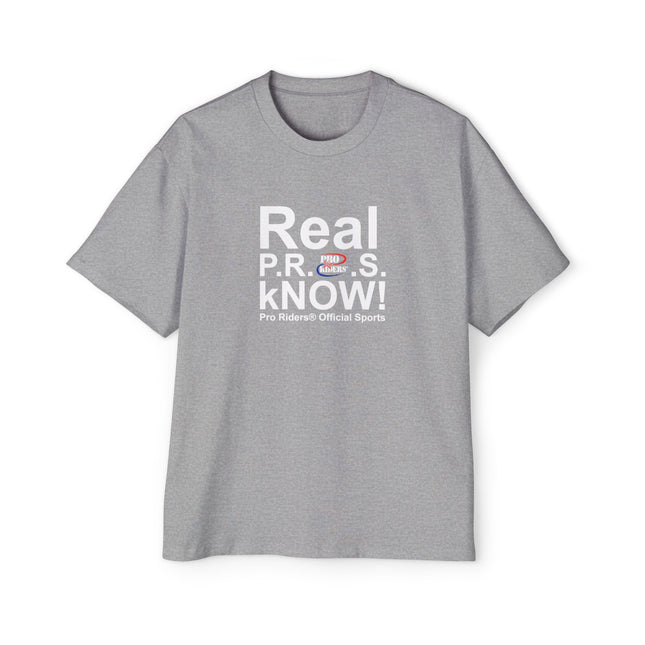 Pro Riders | Real P.R.O.S. kNOW! - Oversized T-Shirt