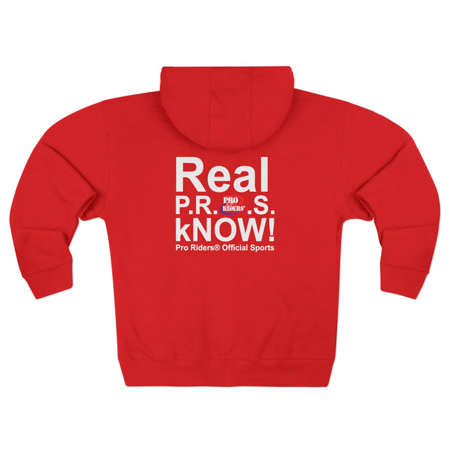 Pro Riders | Real P.R.O.S. kNOW! - Zip Hoodie