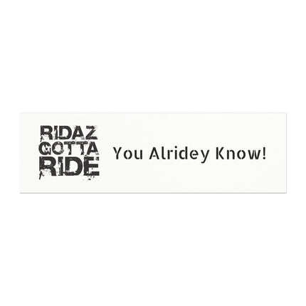 Ridaz Gotta Ride - Car Magnets
