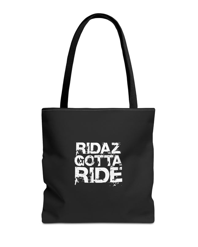 Ridaz Gotta Ride -Tote Bag