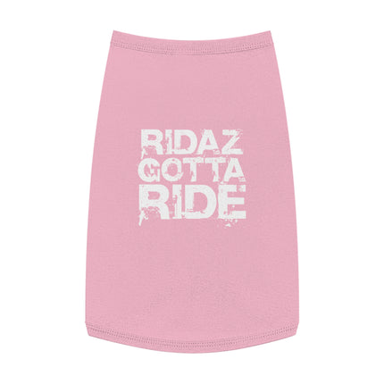 Ridaz Gotta Ride - Pet Tank Top
