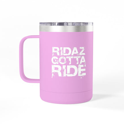 Ridaz Gotta Ride - Travel Coffee Mug