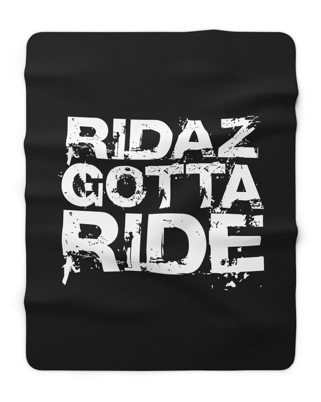 Ridaz Gotta Ride - Fleece Blanket