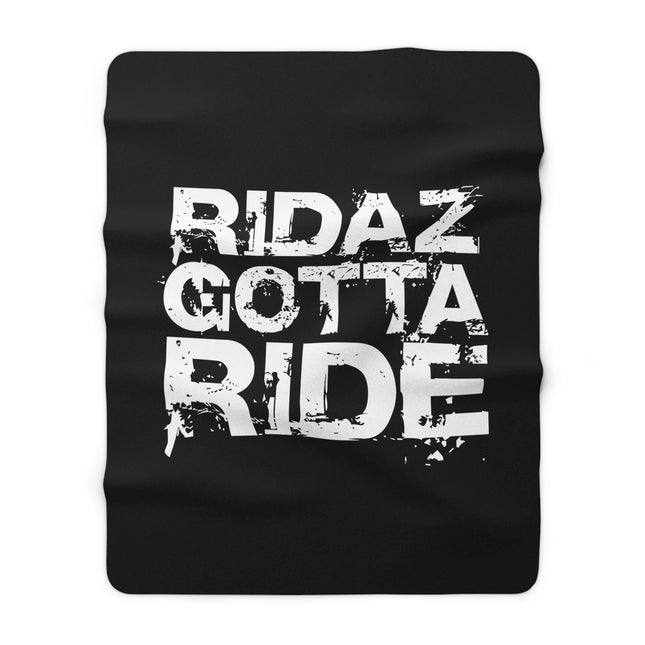 Ridaz Gotta Ride - Fleece Blanket