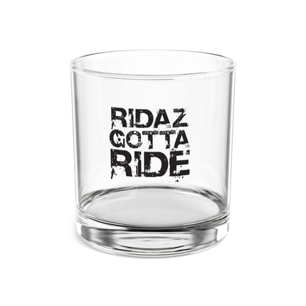 Ridaz Gotta Ride - Rocks Glass, 10 oz